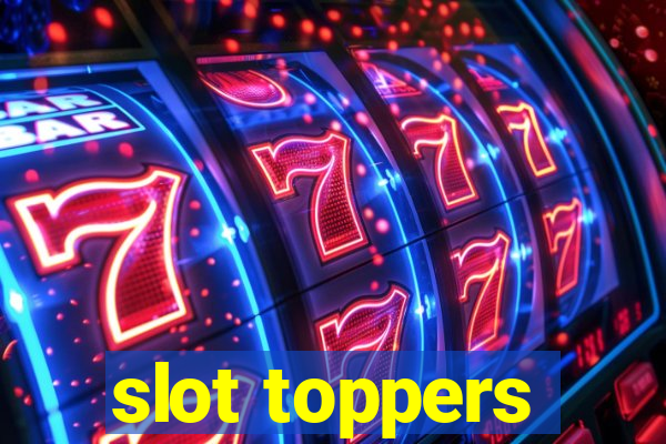 slot toppers