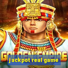 jackpot real game