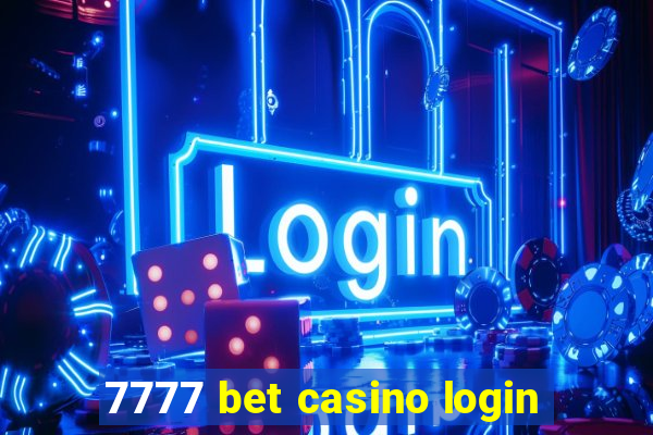 7777 bet casino login