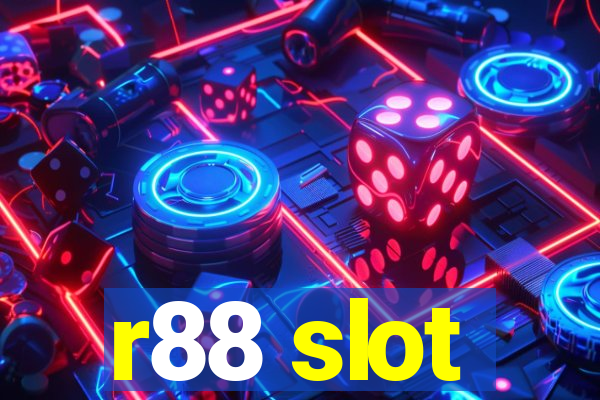 r88 slot