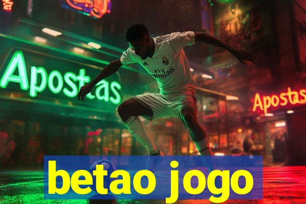 betao jogo