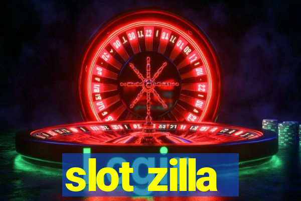 slot zilla