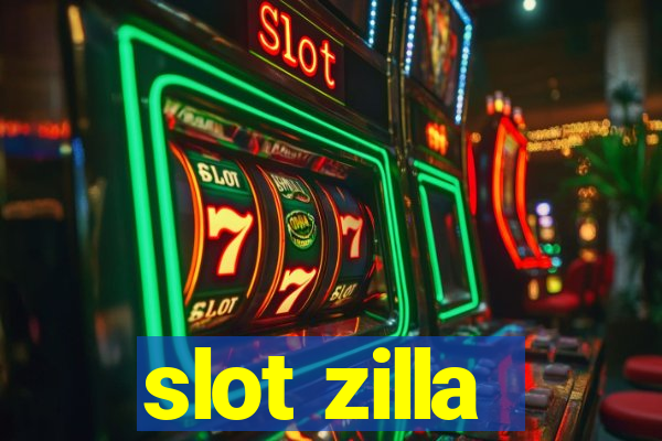 slot zilla