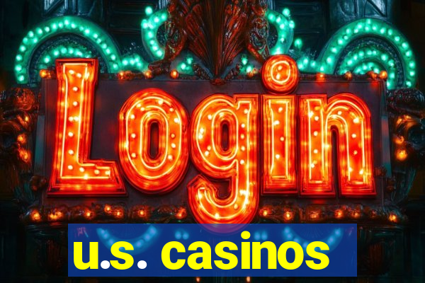 u.s. casinos