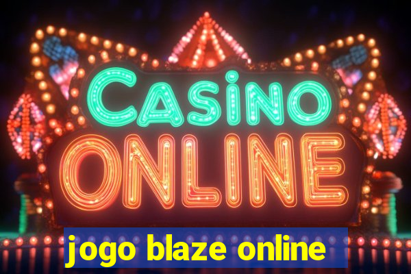 jogo blaze online