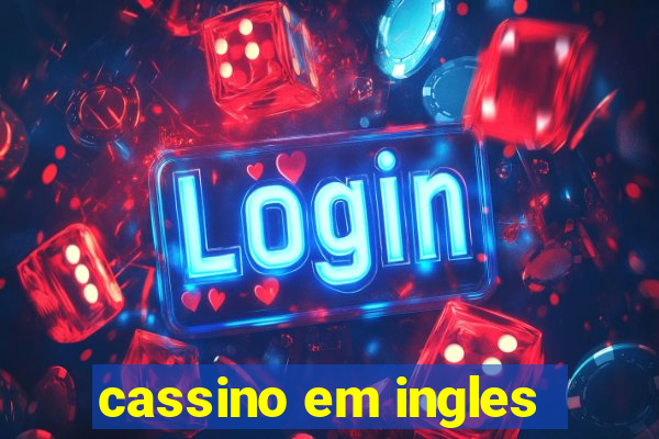 cassino em ingles