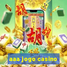 aaa jogo casino