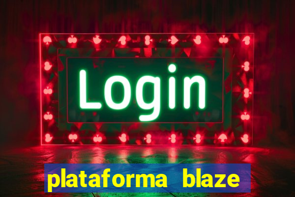 plataforma blaze 茅 confiavel