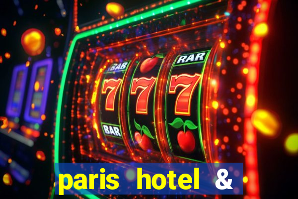 paris hotel & casino las vegas