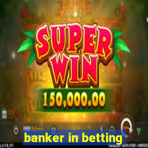 banker in betting