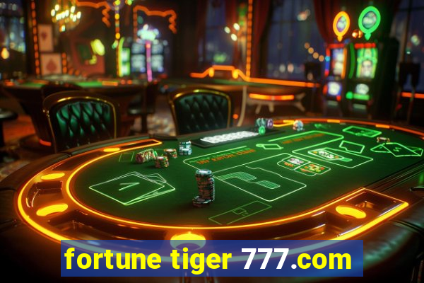 fortune tiger 777.com