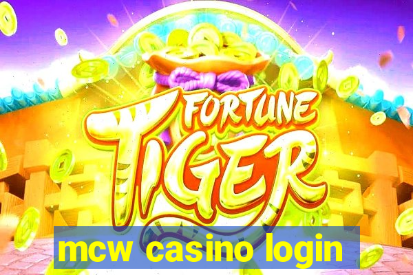 mcw casino login