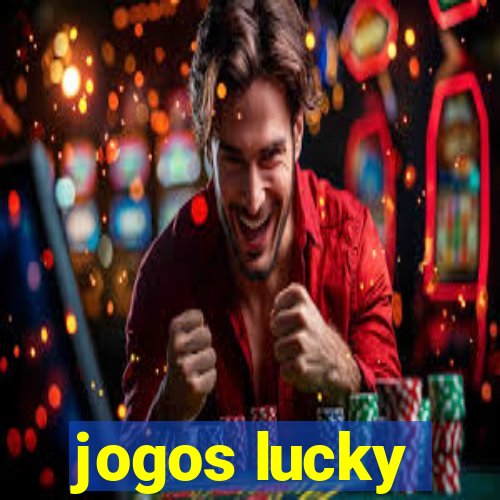 jogos lucky