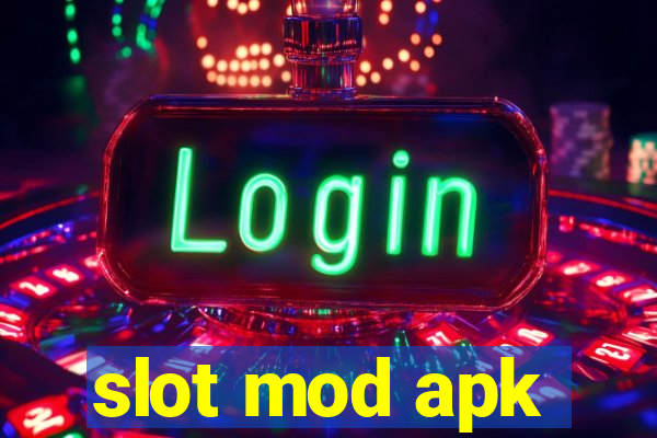 slot mod apk