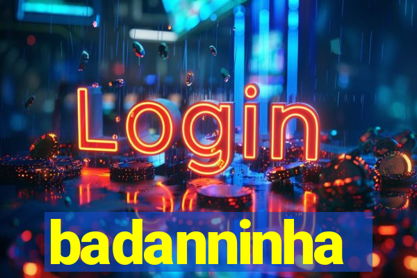 badanninha