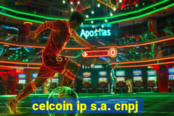 celcoin ip s.a. cnpj