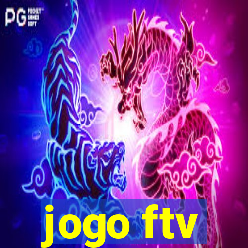 jogo ftv