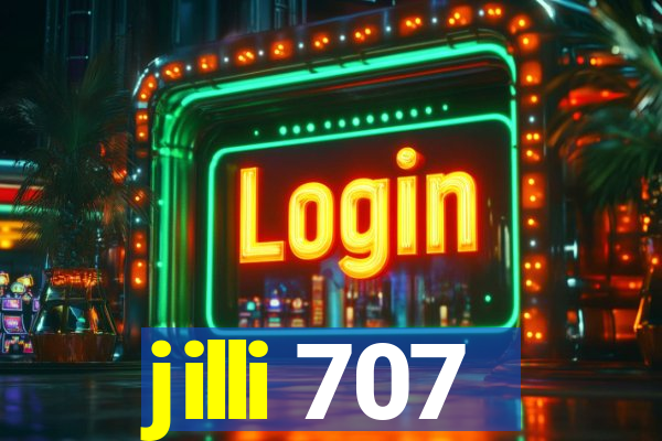 jilli 707