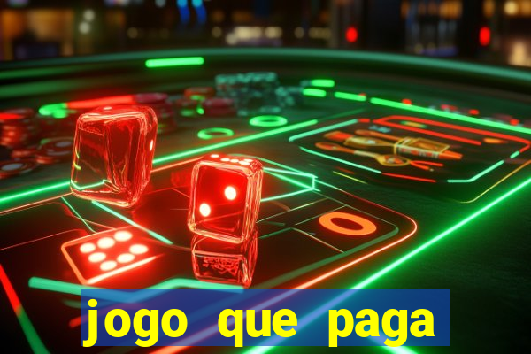 jogo que paga dinheiro de verdade no pix