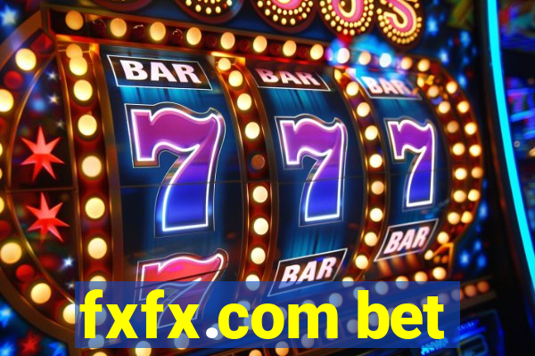 fxfx.com bet