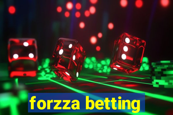 forzza betting