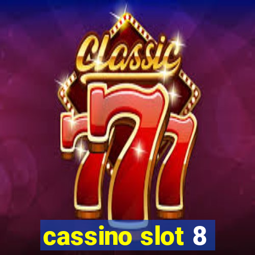 cassino slot 8