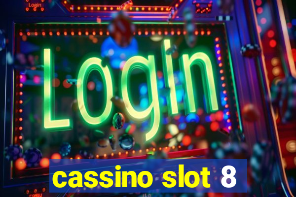 cassino slot 8