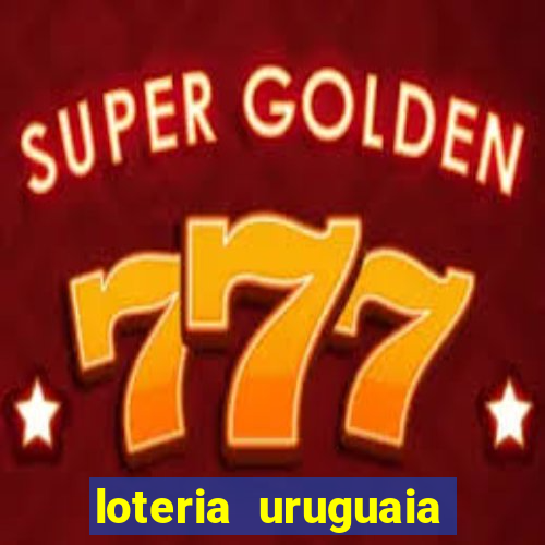 loteria uruguaia das 21 horas