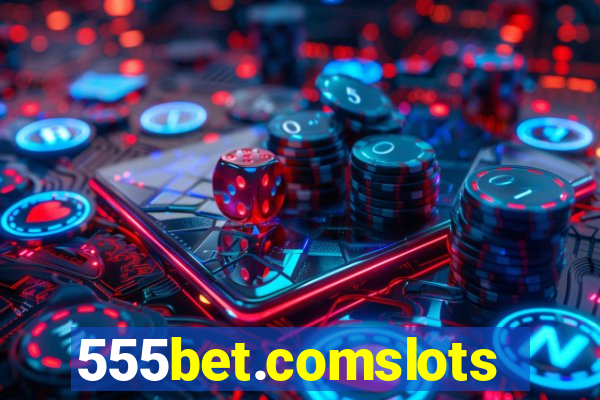 555bet.comslots