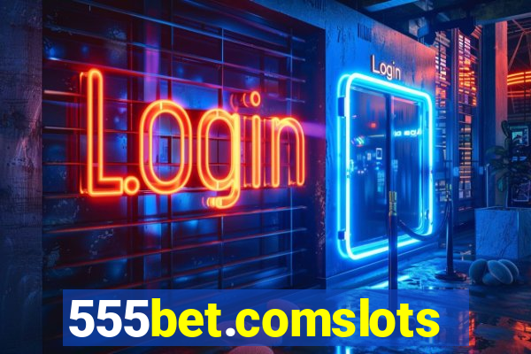 555bet.comslots