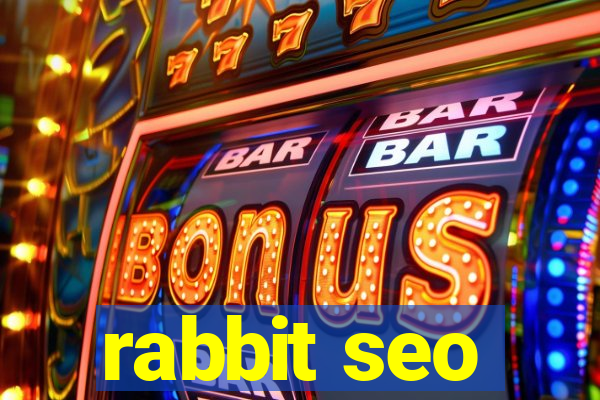 rabbit seo