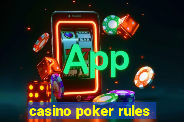 casino poker rules