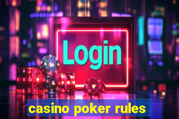 casino poker rules