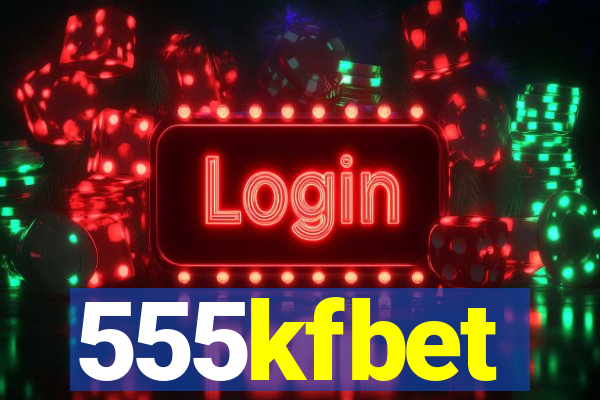 555kfbet