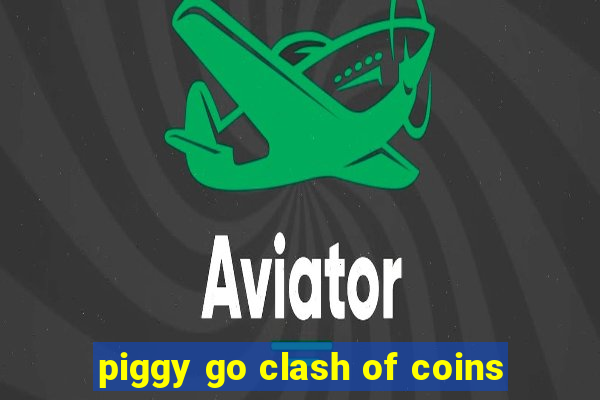 piggy go clash of coins