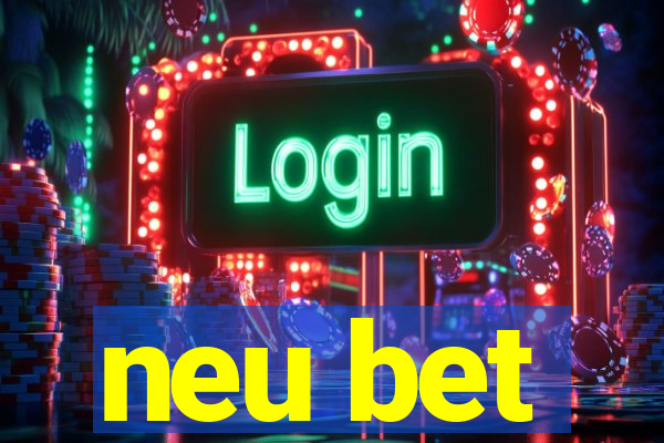 neu bet