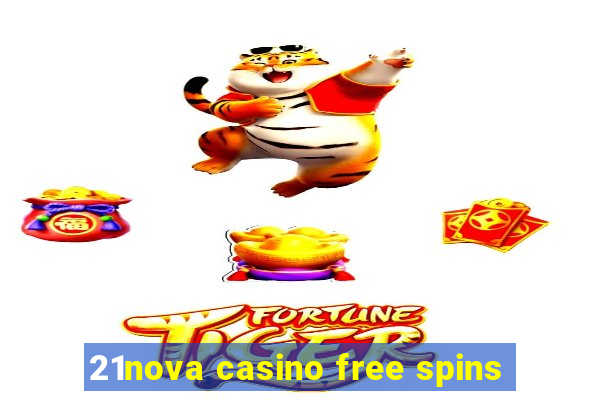 21nova casino free spins