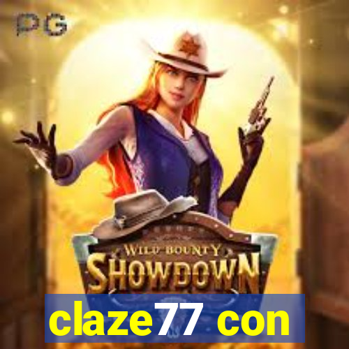 claze77 con