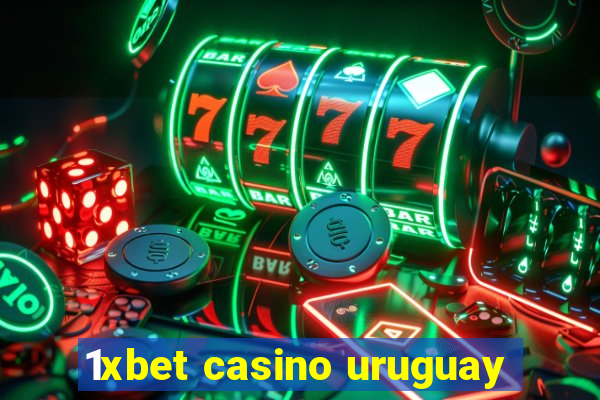 1xbet casino uruguay