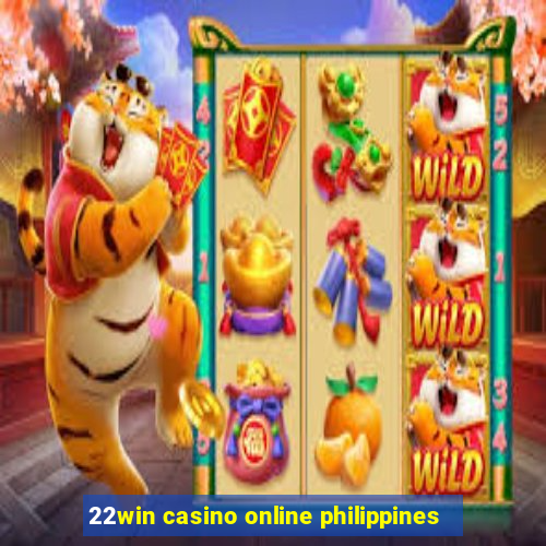 22win casino online philippines