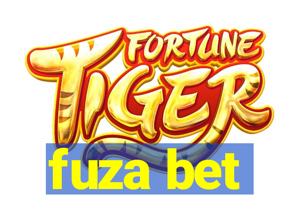 fuza bet