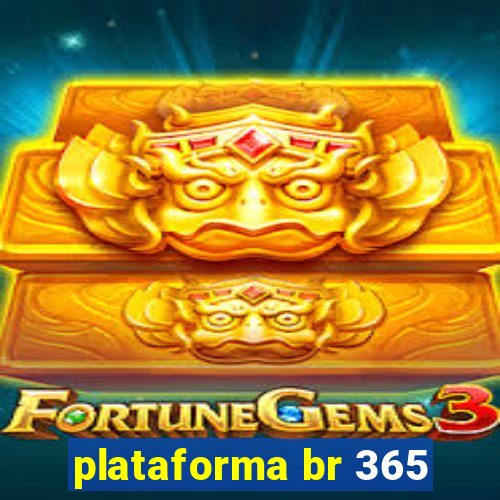 plataforma br 365