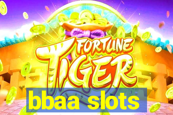 bbaa slots