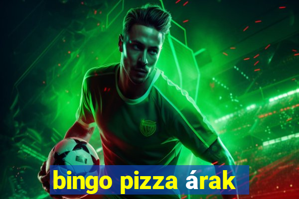 bingo pizza árak