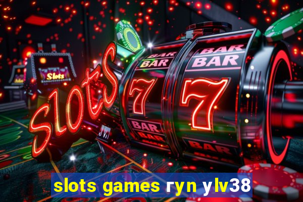 slots games гyn уlv38