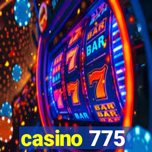 casino 775