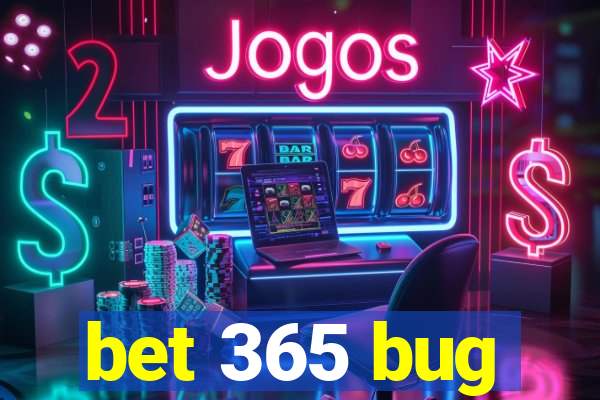 bet 365 bug