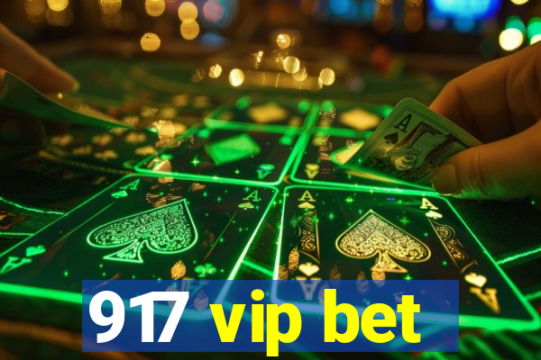 917 vip bet