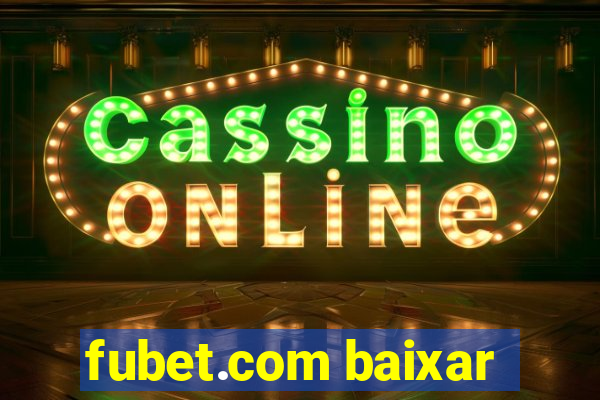 fubet.com baixar