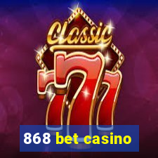 868 bet casino